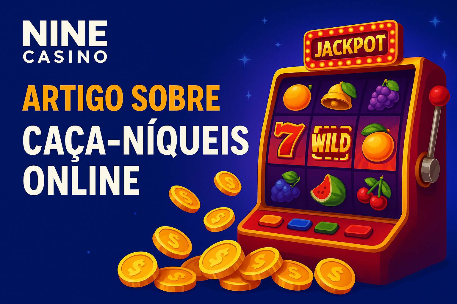 Explore o mundo das slot machines no NINE CASINO Casino